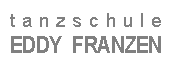 Tanzschule Eddy Franzen